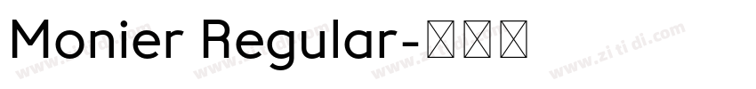 Monier Regular字体转换